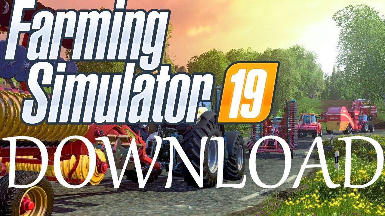 Farming Simulator 2019 Demo Download